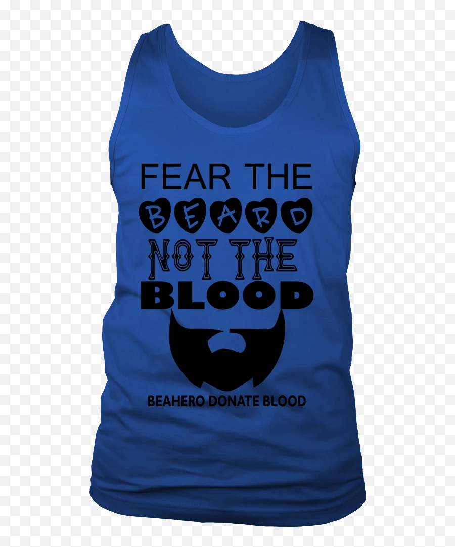 Fear The Beard Not The Blood - Dingbats Emoji,Beard Emoticon