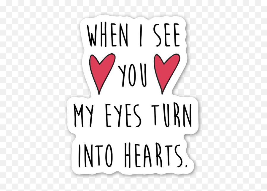 Emoji In Text Form Sticker - See You My Eyes Turn Into Hearts,Love Emoji Texts