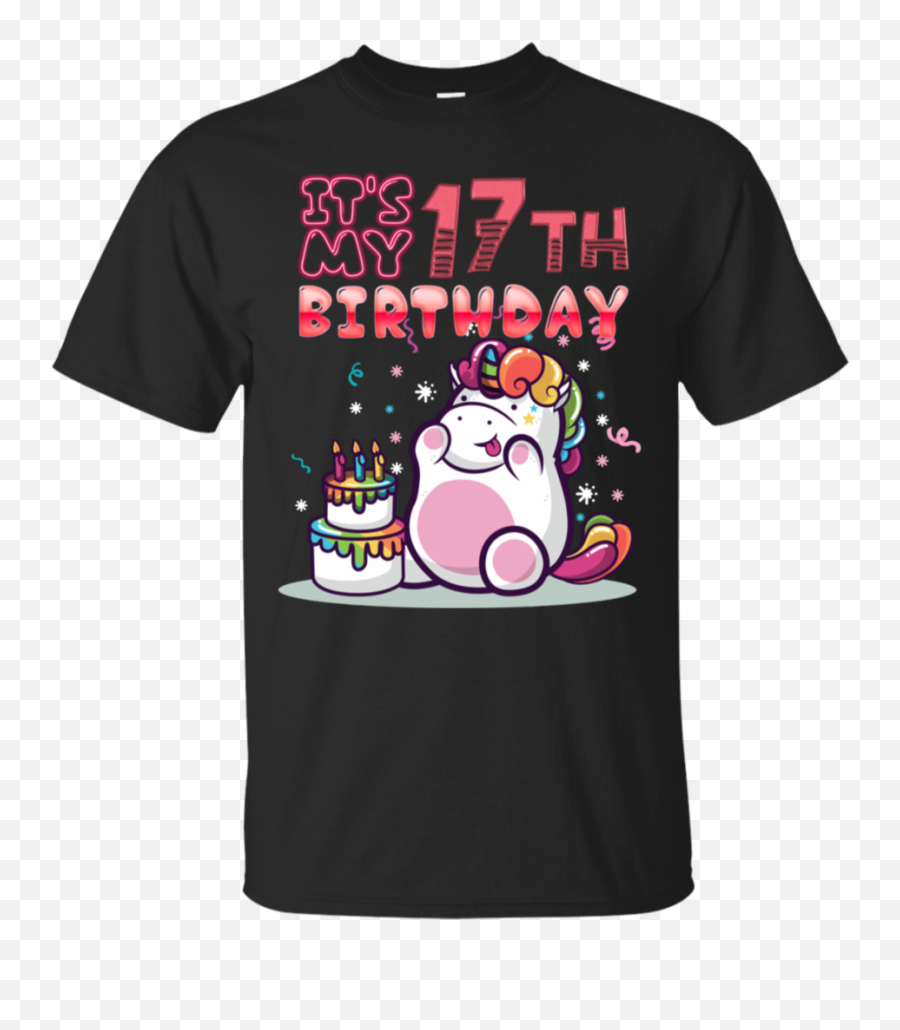Its My 17th Birthday Unicorn Birthday - Dr Suess Mother Of All Things Print Emoji,Pink Emoji Outfit