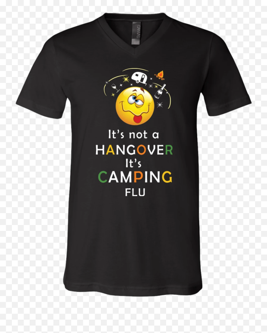 Its Camping Flu T Shirt Emoji,Hangover Emoticon