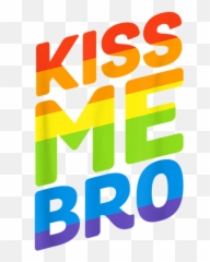 Kiss Me Bro Rainbow Flag Lgbt Gay Pride - Poster Emoji