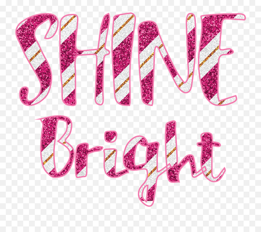 Shine Bright Shine Bright Glitter Words - Calligraphy Emoji,Heart With Sparkles Emoji