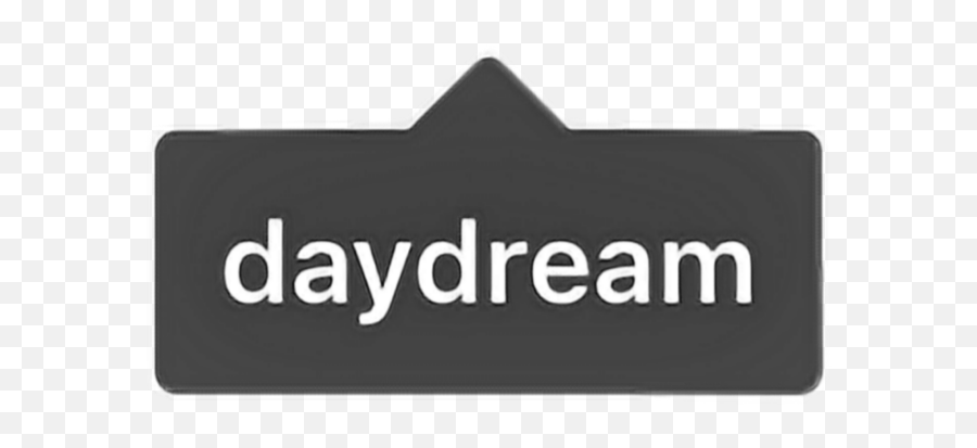 Daydream Dreaming Dreambig Dreamer - Sign Emoji,Daydream Emoji