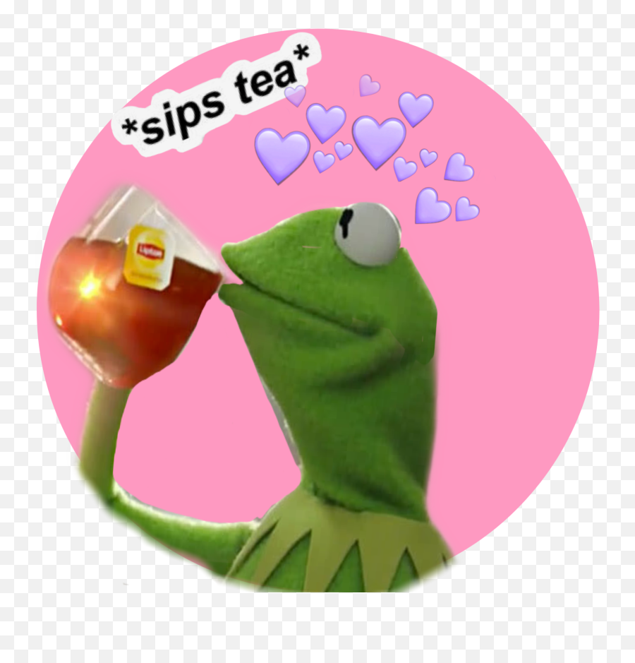 Yourmomstooopid Kermit Tea Love Kermitthefrog I Hate - Tea Kermit The Frog Memes Emoji,Frog Tea Emoji