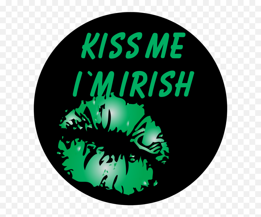 Kiss Me Iu0027m Irish - Apollo Kiss Me Iu0027m Irish Glass Gobo C2 Circle Emoji,Pog Emoji