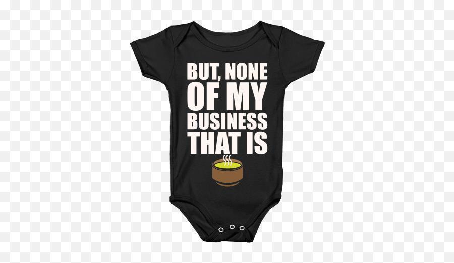 Baby Onesies - Body Bebe Heavy Emoji,None Of My Business Emoji