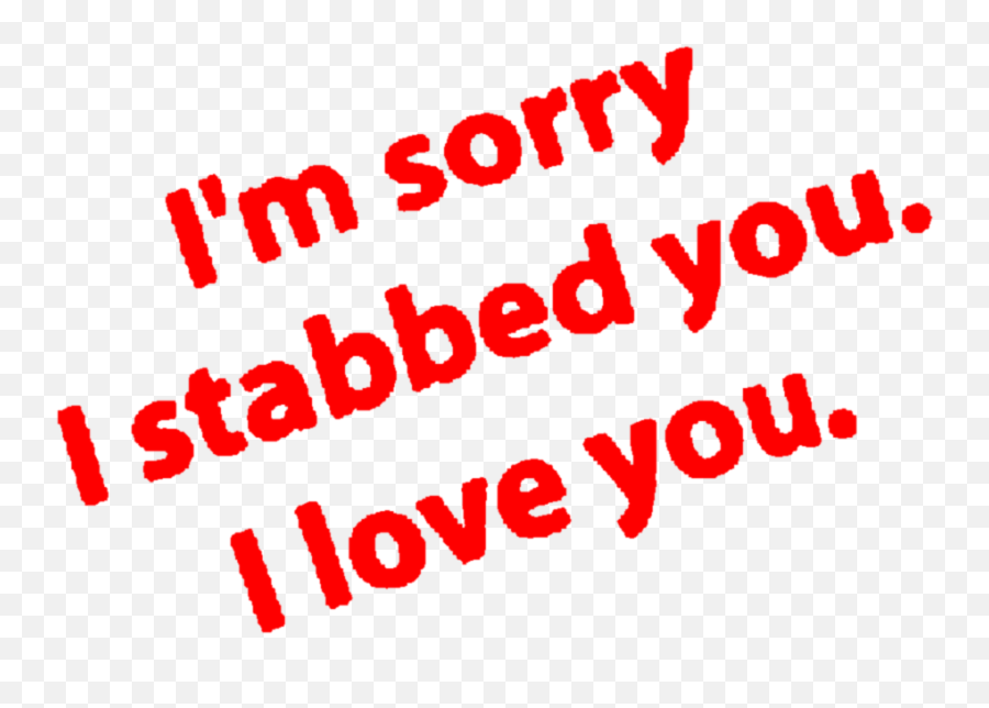 Text Quote Dark Sorry Love Apology Stab - Illustration Emoji,Apology Emoji