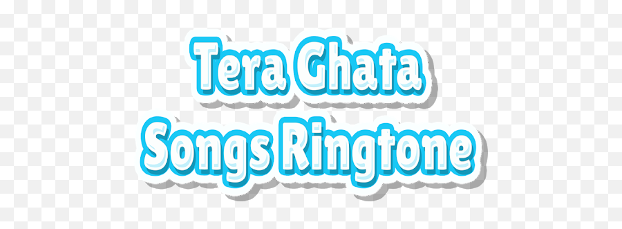 Tera Ghata Song Ringtone Apk App - Free Download For Android Barsecco Emoji,Sexemoji
