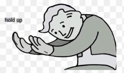 Holdup Falloutshelter Fallout Vaultboy Meme Wait Chotto - Wait Hold Up Meme Emoji,Fallout Emoji