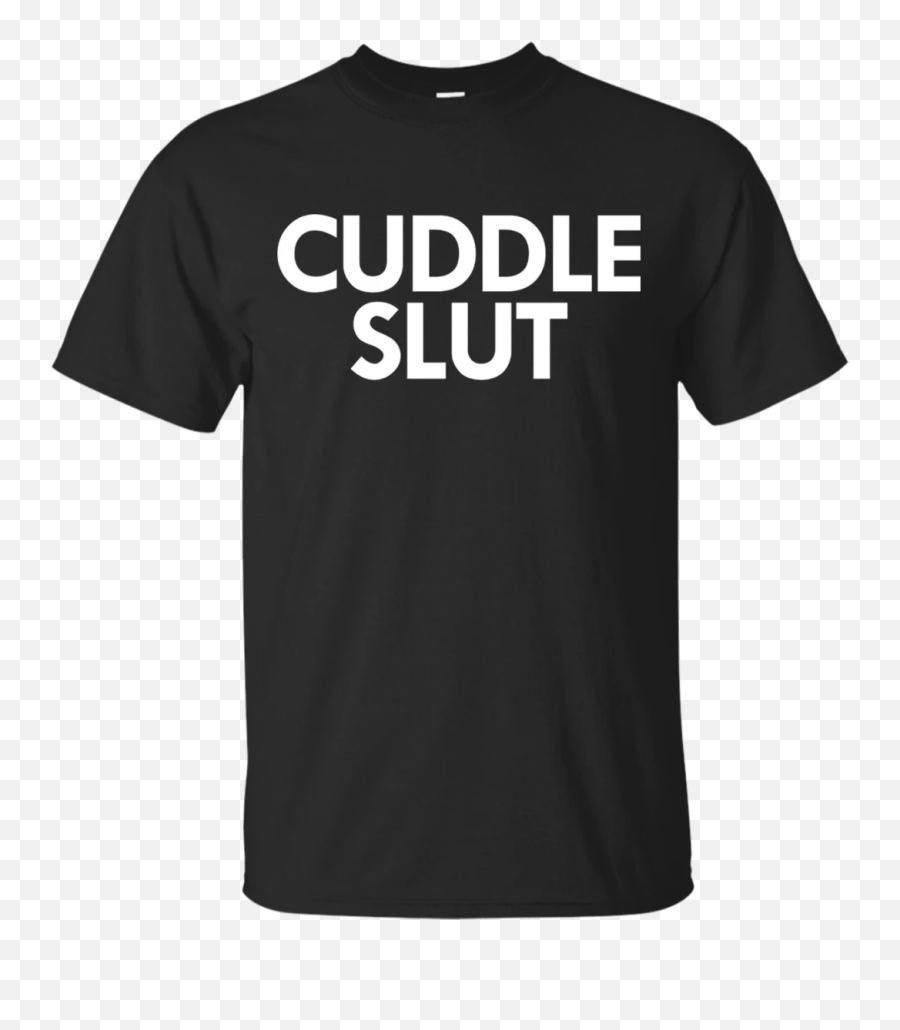 Cuddle Slut Shirt - Planet Rock T Shirt Emoji,Cuddle Emoji
