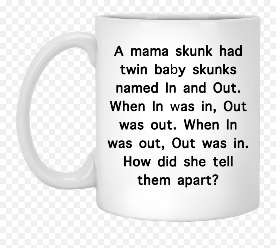 A Mama Skunk Had Twin Baby Skunks White Mug - Office Boom Roasted Mug Emoji,Skunk Emoji