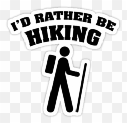 Iu0027d Rather Be Hiking by DesignFactoryD Stickers - Language Emoji