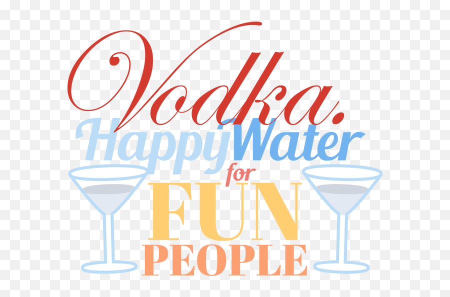 Vodka Happy Water For Fun People - 0379 Voila Emoji,Cocktail Glass Emoji