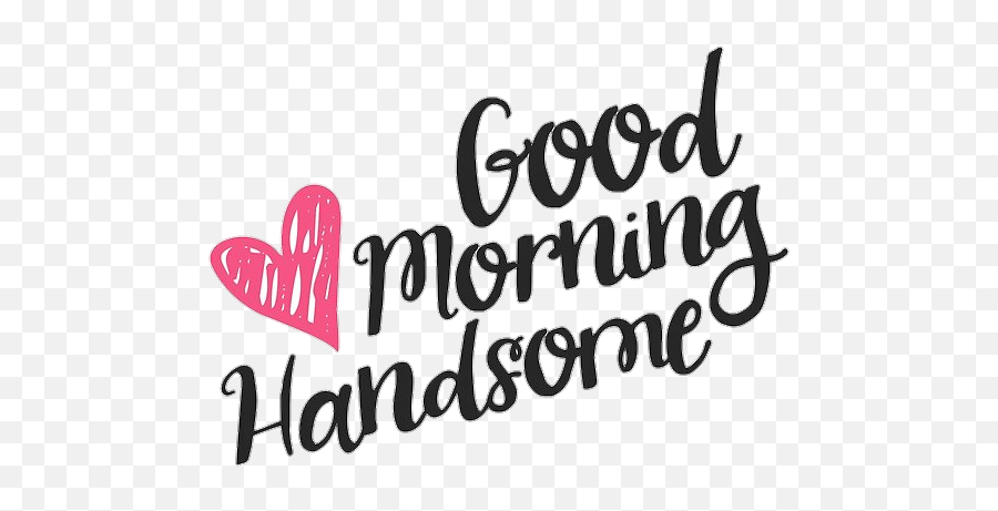 Hello Handsome Goodmorning Sticker By Queen Of Spam - Good Morning Handsome Emoji,Handsome Emoji