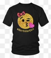 Itu0027s My Birthday Emoji T Shirt U2013 Teekancom - Glory Kickboxing Shirt,Lion Emoji Png