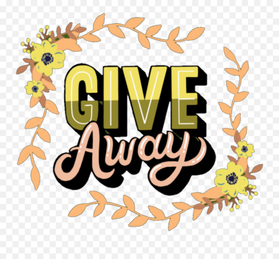 Giveaways Giveawaytime Yellow Orange - Giveaway Quotes Emoji,Giveaway Emoji