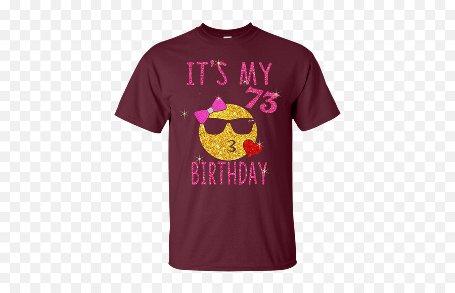 My Birthday Emoji Shirt 73rd Pink - Active Shirt,Emoji 73