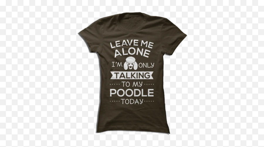 Tees U0026 Hoodies U2013 Tagged Dog Poodleu2013 Brave New Look - Law And Order Library Shirt Emoji,Poodle Emoji