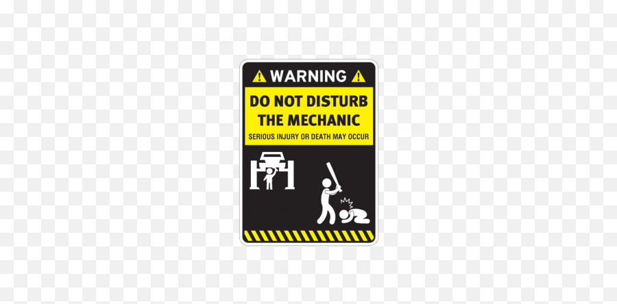 Funny Do Not Disturb The Mechanic 14515 - Do Not Disturb Mechanic Emoji,Do Not Disturb Emoji