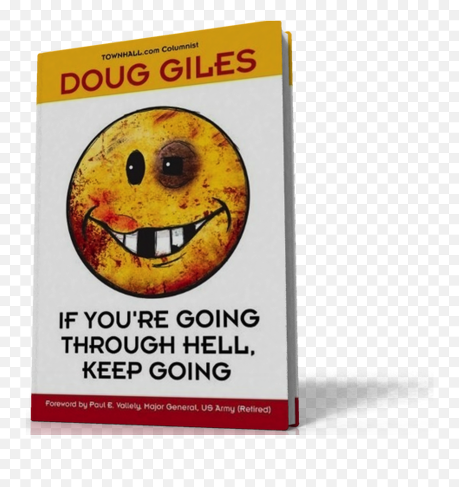 If Youre Going Through Hell Keep Going - Smiley Emoji,Gag Emoticon