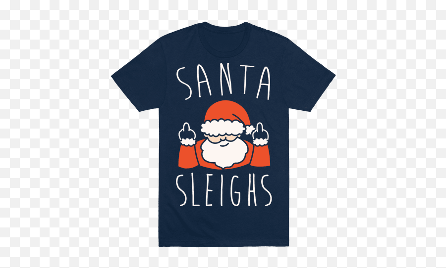 Santa Sleighs Parody T - Santa Claus Emoji,Santa Sleigh Emoji