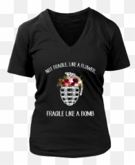 Not Fragile Like A Flower Fragile Like A Bomb T - Shirt April Birthday Shirt Ideas Emoji,Bomb Emoji