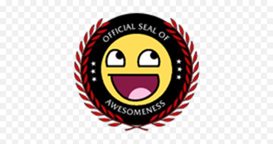 Official Seal Of Awesomeness - Official Seal Of Awesomeness Emoji,Seal Emoticon
