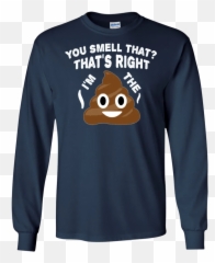You Smell That Shirt - Sweatshirt Emoji