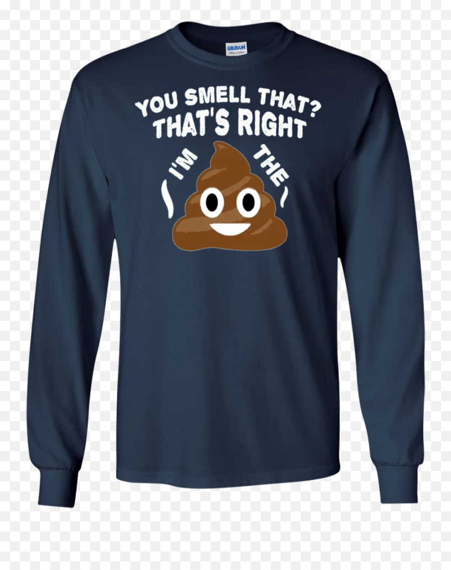 You Smell That Shirt - Sweatshirt Emoji,Emoji Level 83