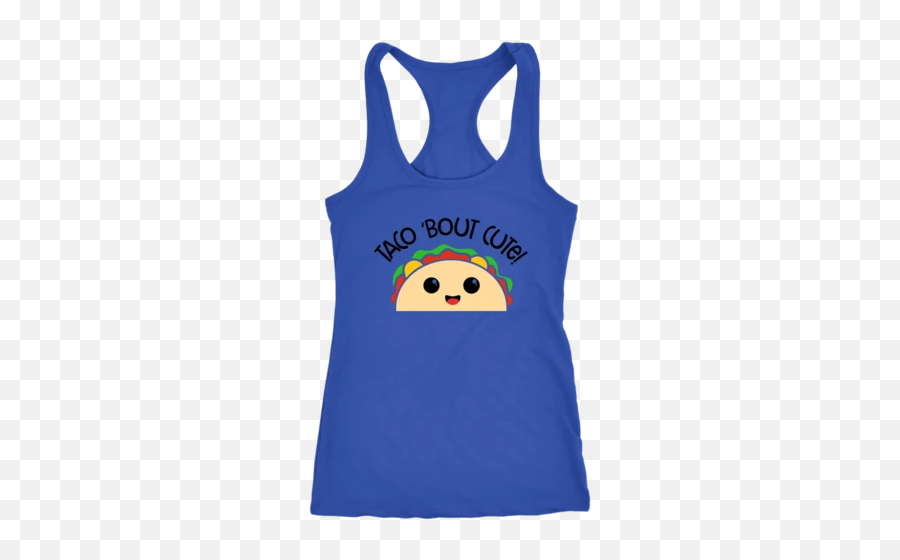 Taco U0027bout Cute U2013 Unlawful Threads - Tank Top Bjj Emoji,Taco Emoticon