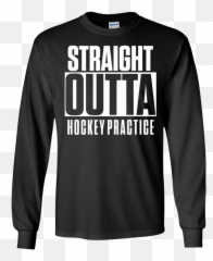 Straight Outta Hockey Practice Tshirt T Shirt Shirts Sleeves - I M Not A Rapist T Shirt Emoji,Colts Emoji