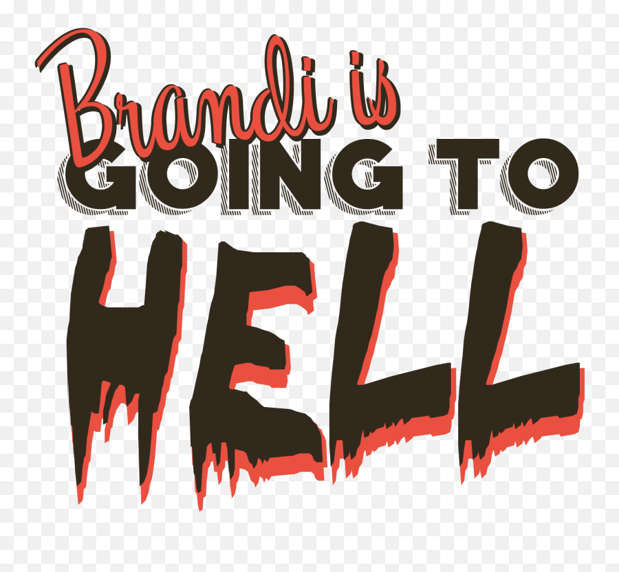 Opinions U2013 Brandi Is Going To Hell - Calligraphy Emoji,Crossfit Emojis