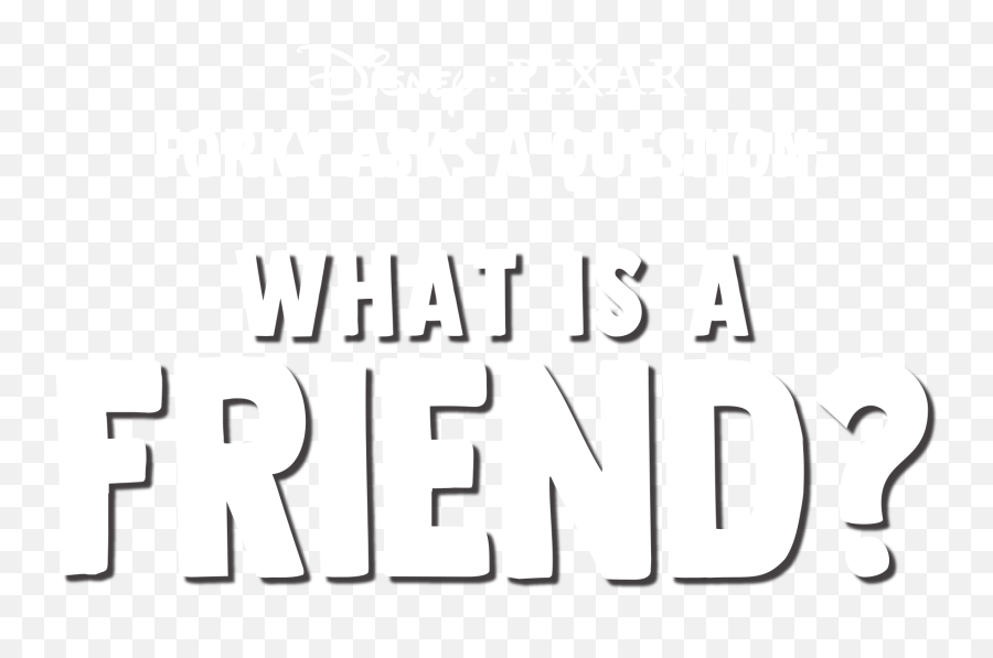 What Is A Friend Forky - Love Quotes Forky Asks A Question What Is A Friend Logo Emoji,Snoopy Emoji Copy Paste