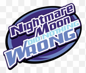 Nightmare Moon Did Nothing Wrong - Mlp Emoji