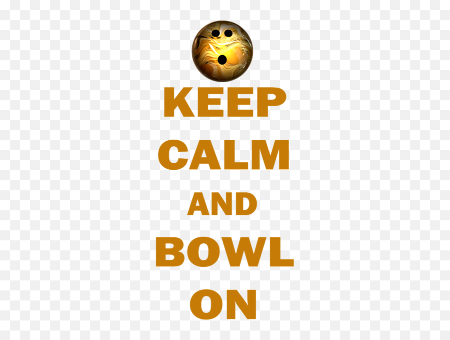 Keep Calm And Bowl On T - Shirt Engineers Emoji,G Emoticon