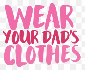 causal vs dressy ayyye Wear Your Dadu0027s Clothes - Poster Emoji