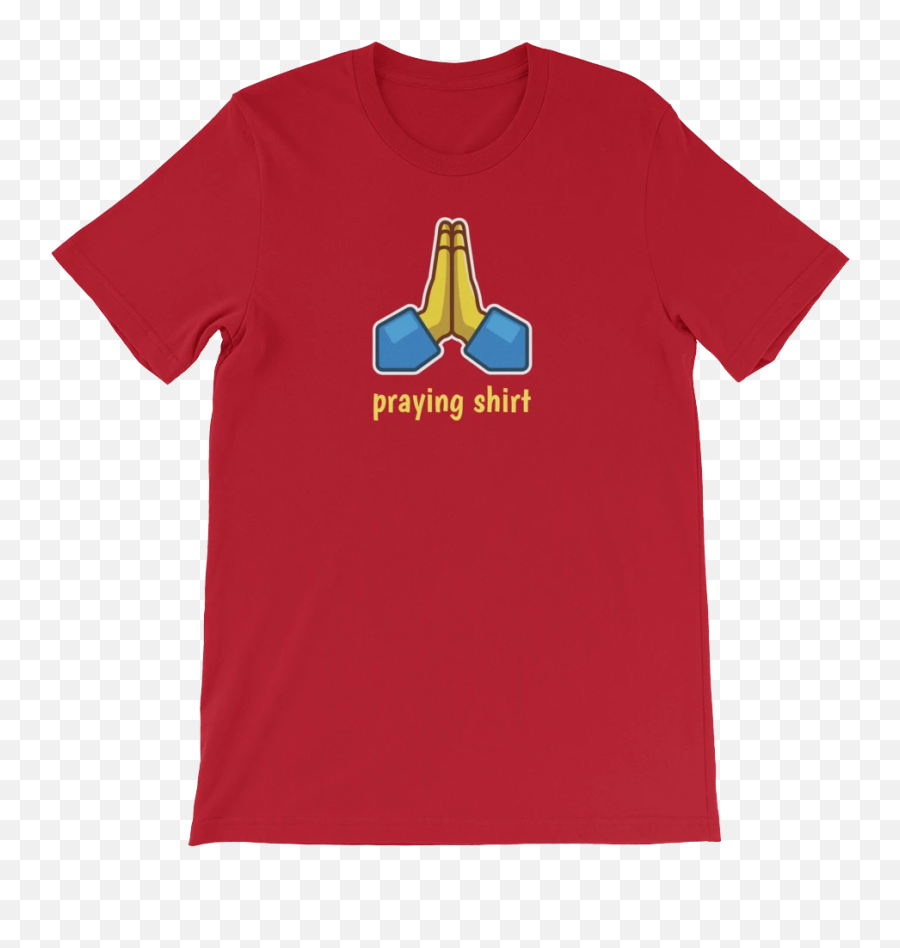 Emoji Praying Shirt - Religious Unisex Tshirt Not Lollygagging Im Dilly Dallying,Praying Emoji Transparent