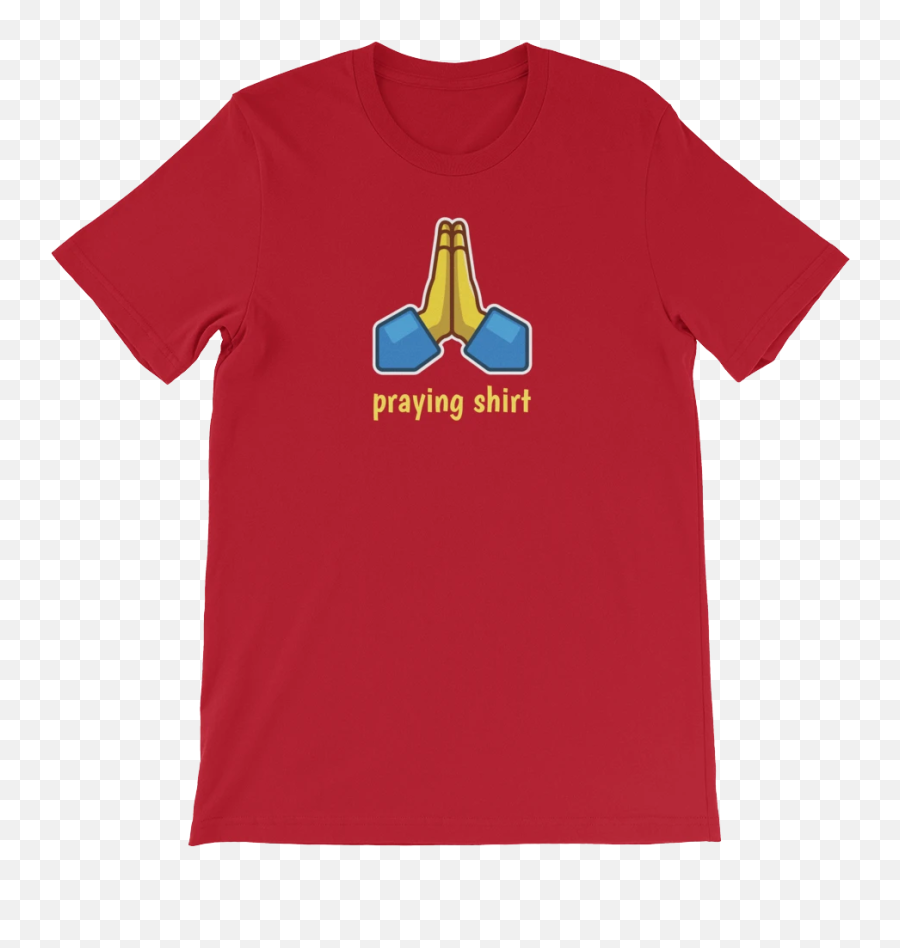 Emoji Praying Shirt - Religious Unisex Tshirt Not Lollygagging Im Dilly ...