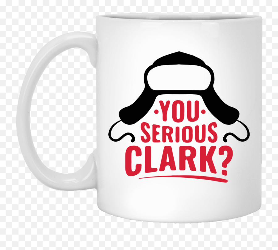You Serious Clark Christmas Coffee Mug - You Serious Clark You Serious Clark Svg Free Emoji,Are You Serious Emoji