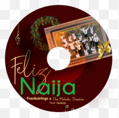 Music Frankstrings u0026 The Melodic Theatre - Feliz Naija Cd Emoji
