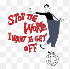 Stop The World I Want To Get Off - M Getting Emoji