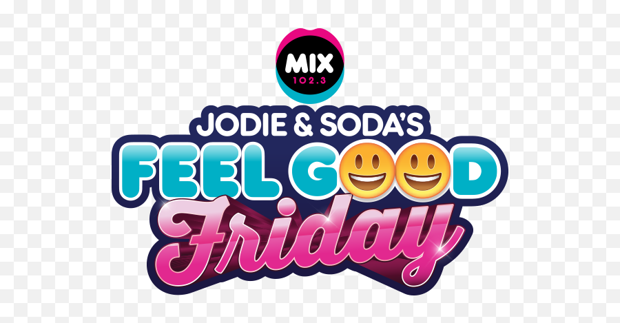Jodie Sodas Feel Good Friday - Graphic Design Emoji,Emoticon Descriptions