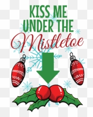 Kiss Me Under The Mistletoe Clipart - Kiss Me Under The Mistletoe Emoji,Mistletoe Emoji