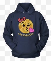 Itu0027s My Birthday Emoji T Shirt u2013 Teekancom - Christian Message Hoodie