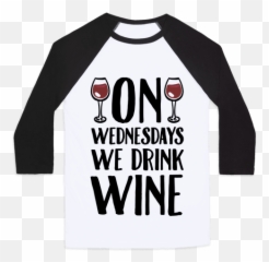 There are exactly 52 wine Wednesdays 2017 Can you help - Road Trip Shirts Emoji