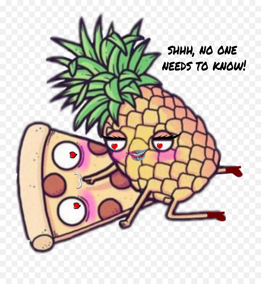 Go Pineapple Pizza Mixitup Blus - Pineapple Pizza No One Needs To Know Emoji,Pineapple Pizza Emoji