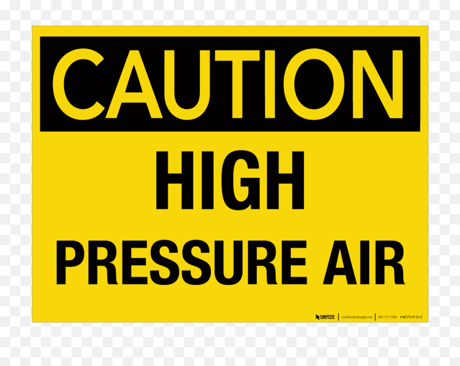 Caution High Pressure Air - Wall Sign Caution High Pressure Sign Emoji,Caution Emoji