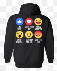 Like Guns Carry Every Day Funny Emoji Shirt For Gun Lover - Hoodie,Grinch Emoji