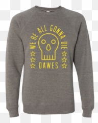 Gonna Die Skull Grey Sweatshirt Emoji