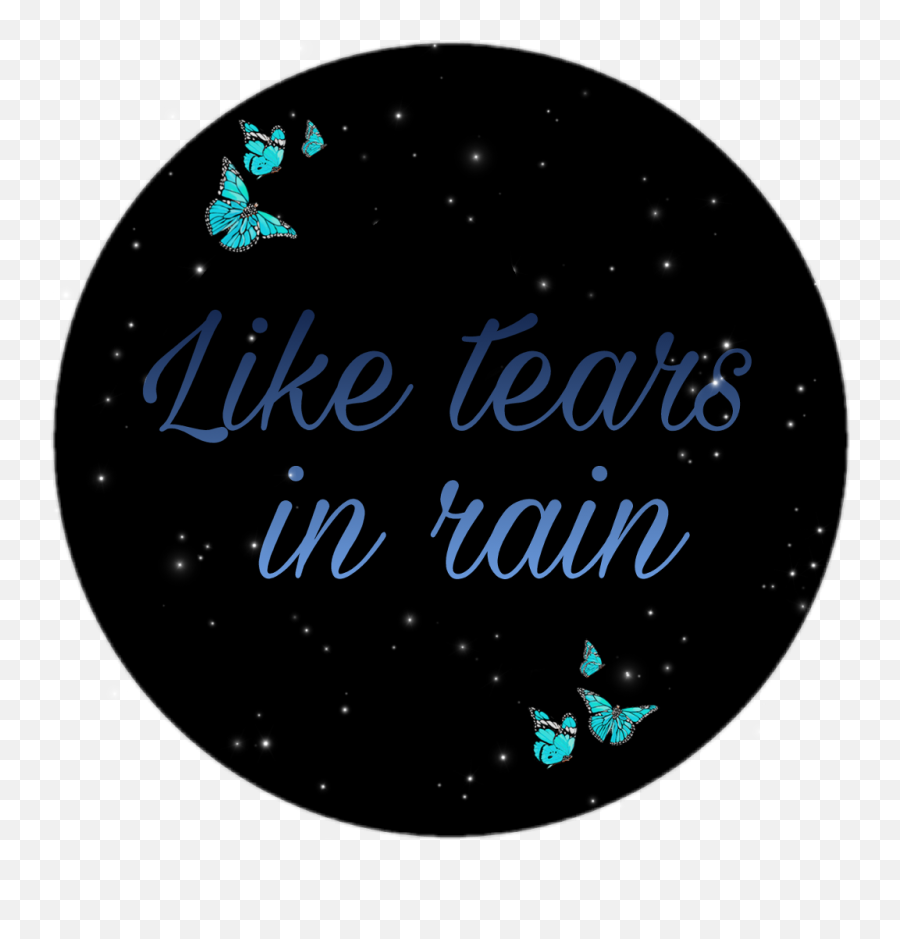 Like Tears In Rain Bladerunner - Circle Emoji,Blade Runner Emoji